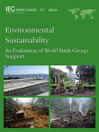 Environmental Sustainability (eBook): An Evaluation of World Bank Group Support